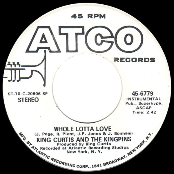 Single <br>USA (45-2690) <br>Whole Lotta Love / King Curtis (Promo #2) - Image 2
