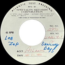 Single <br>USA (45-2970) <br>Dancing Days / Dancing Days (Test Pressing)