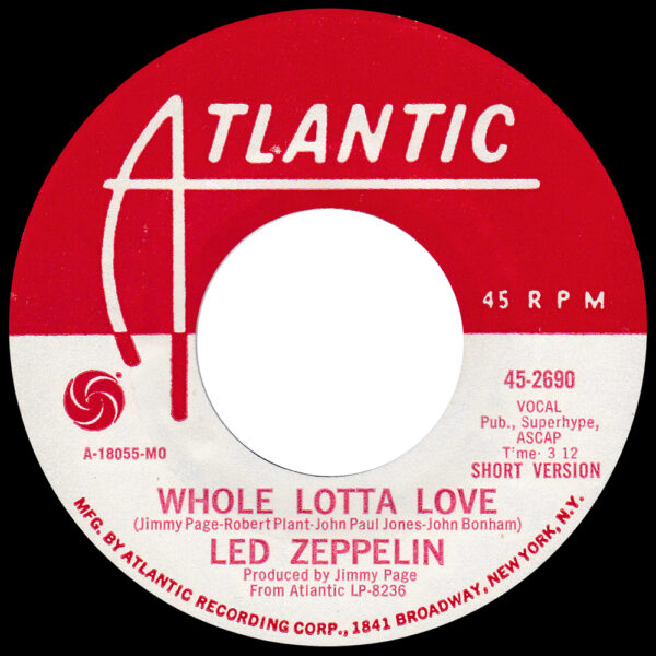 Single <br>USA (45-2690) <br>Whole Lotta Love / Whole Lotta Love (Promo #3)