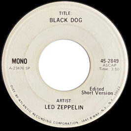 Single <br>USA (45-2849) <br>Black Dog (Test Pressing)