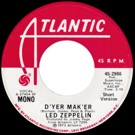 Single <br>USA (45-2986) <br>D'yer Mak'er / D'yer Mak'er (Promo #3)