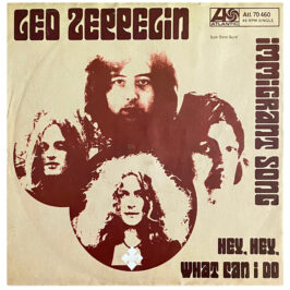 Single <br>Austria (ATL. 70.460) <br>Immigrant Song / Hey, Hey, What Can I Do (#2)