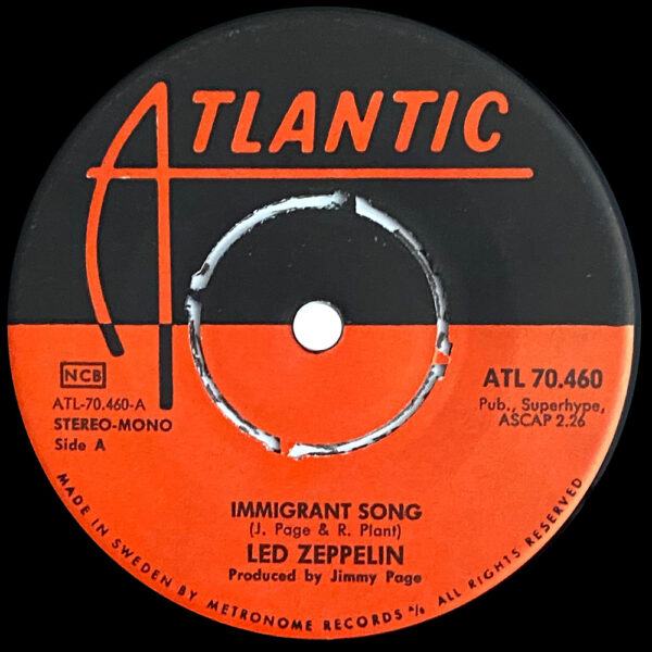 Single <br>Sweden (ATL 70.460) <br>Immigrant Song / Hey, Hey, What Can I Do (#3) - Image 3