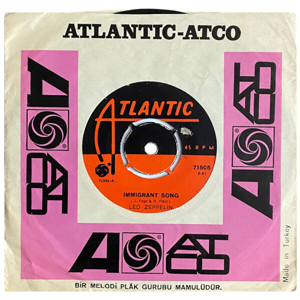 Single <br>Turkey (71505) <br>Immigrant Song / Hey, Hey, What Can I Do (#3)