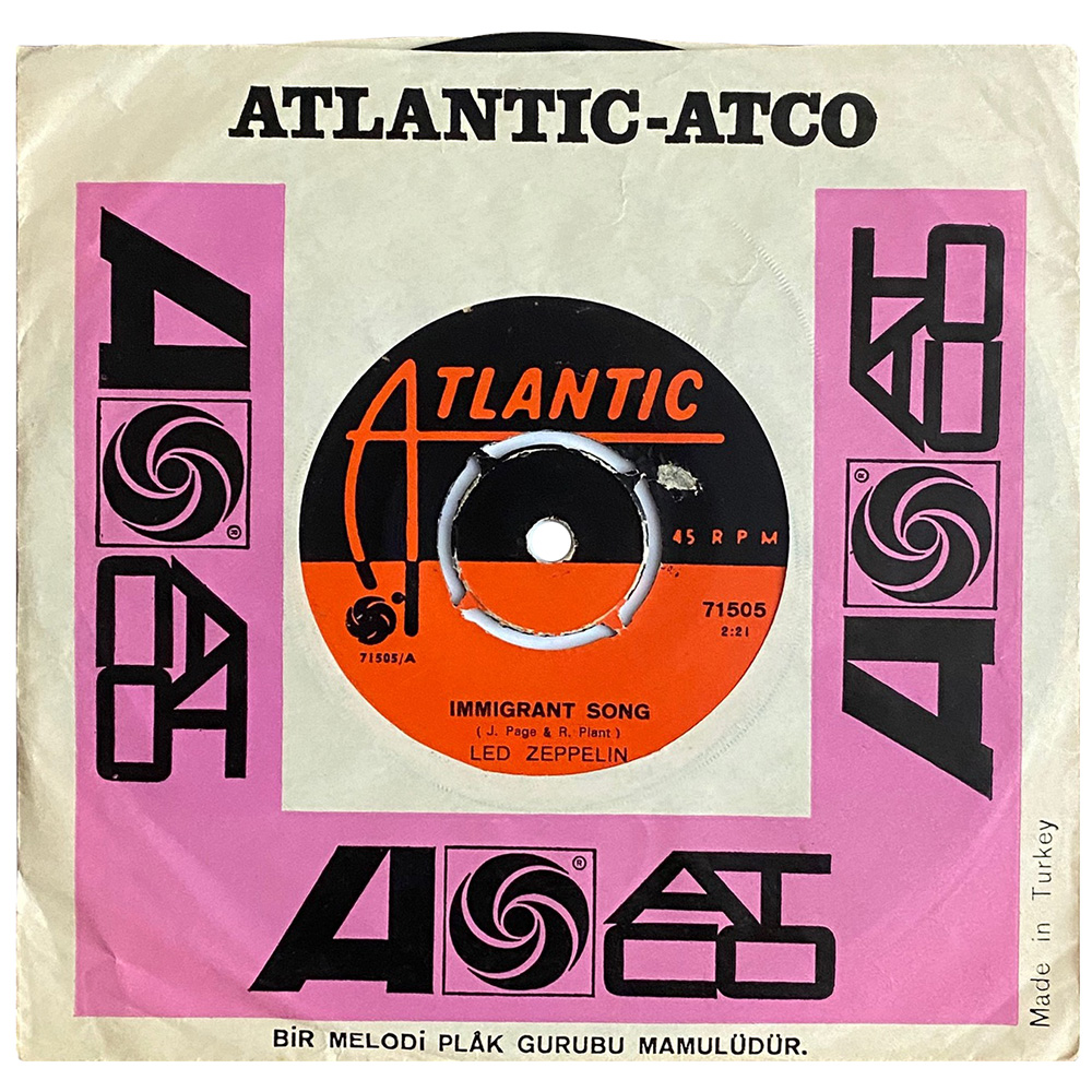 Single <br>Turkey (71505) <br>Immigrant Song / Hey, Hey, What Can I Do (#3)