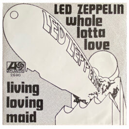 Single <br>Holland (2690) <br>Whole Lotta Love / Living Loving Maid (#4)