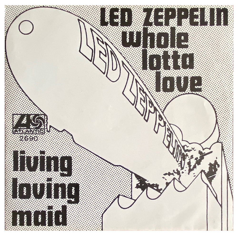 Single <br>Holland (2690) <br>Whole Lotta Love / Living Loving Maid (#4)