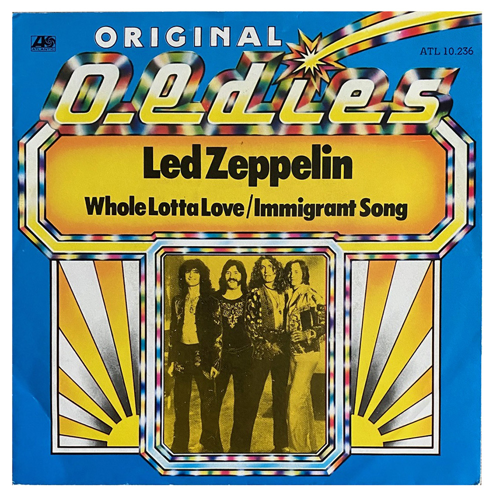 Single <br>Holland (ATL 10.236) <br>Whole Lotta Love / Immigrant Song (#1)