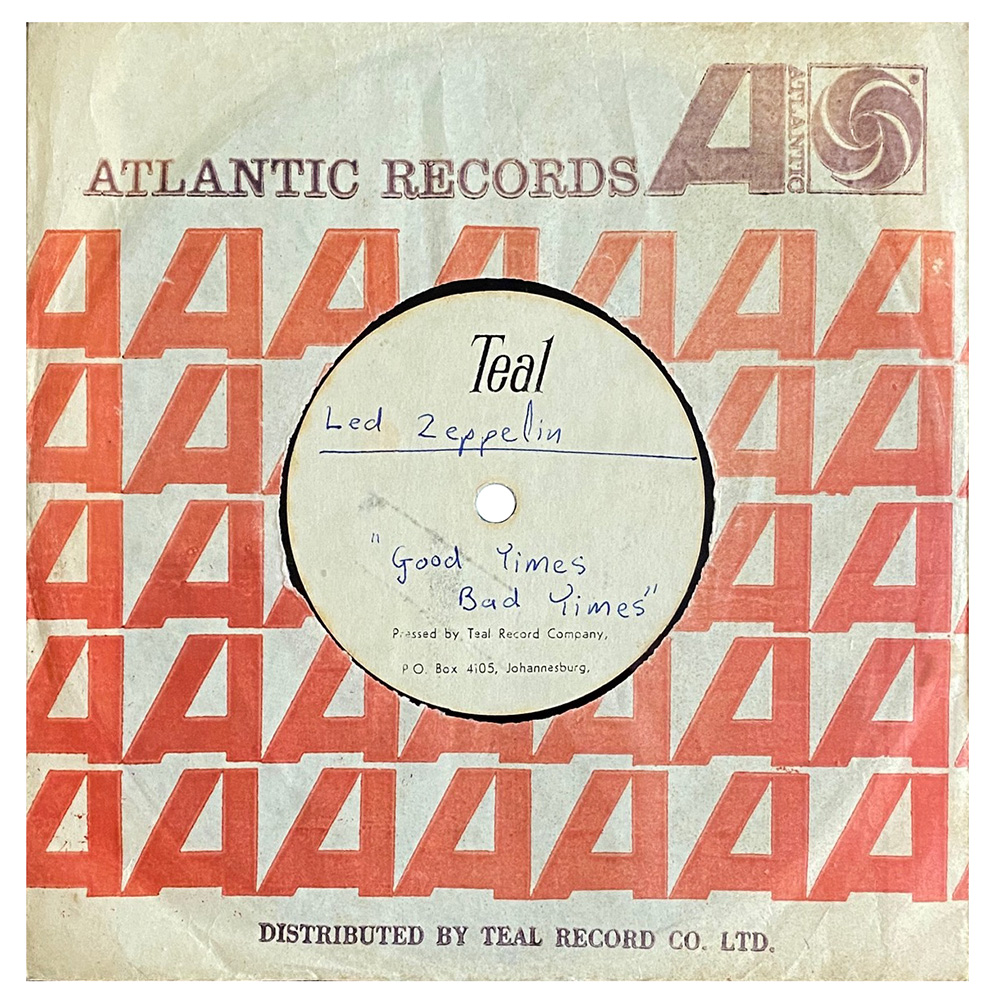 Single <br>South Africa (N/A) <br>Good Times Bad Times (Acetate)