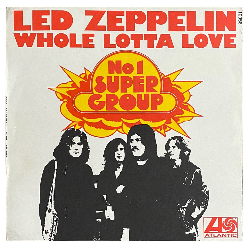 Single <br>France (10 058) <br>Whole Lotta Love / Living Loving Maid (#4)