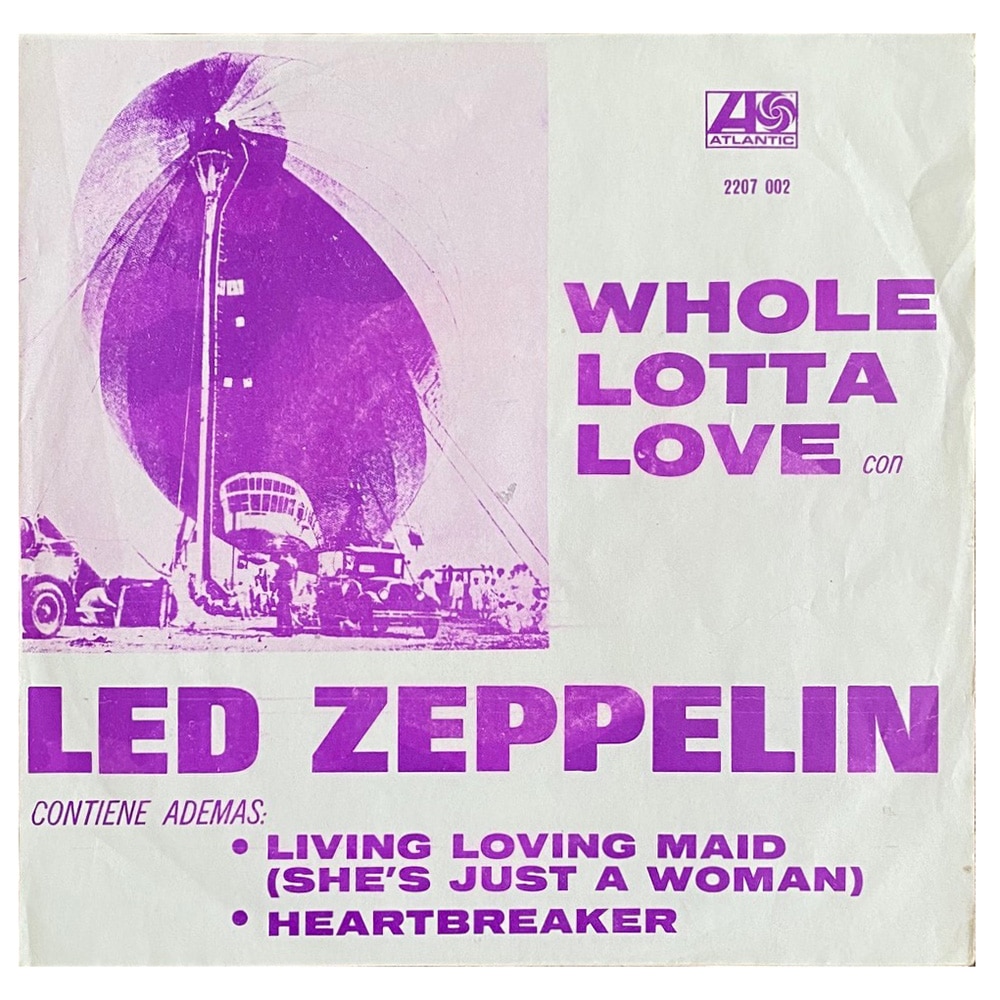 Single <br>Mexico (2207 002) <br>Whole Lotta Love / Living Loving Maid / Heartbreaker (#3)