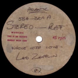 Single <br>United Kingdom (584309) <br>Whole Lotta Love, 10" (Acetate)