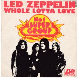 Single <br>France (650186) <br>Whole Lotta Love / Living Loving Maid (#6)