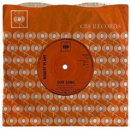 Pre-Zep Single <br>Robert Plant <br>UK (202656) <br>Our Song / Laughin', Cryin', Laughin' #2