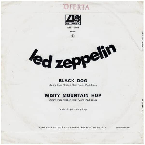 Single <br>Portugal (ATL 10103) <br>Black Dog / Misty Mountain Hop (Promo) - Image 2