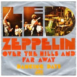 Single <br>Portugal (N-S-28-138) <br>Over The Hills and Far Away / Dancing Days (Promo)