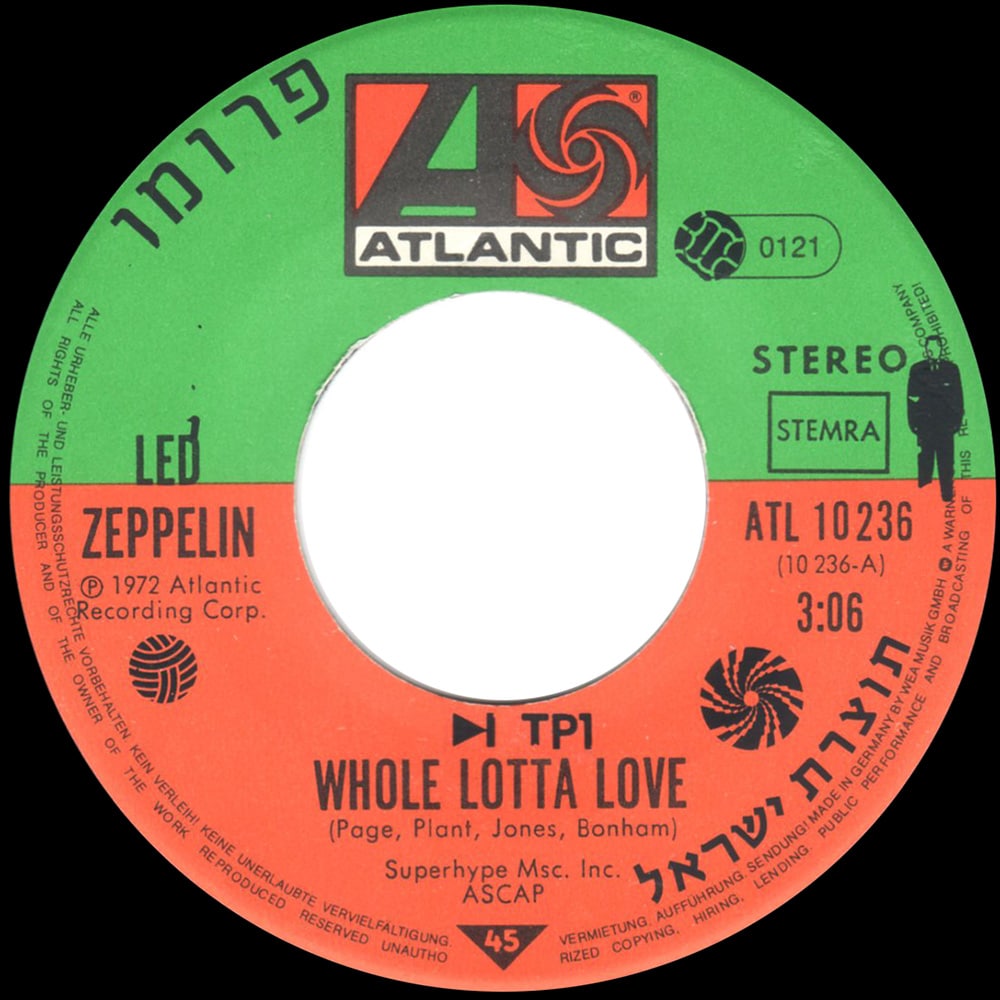 Single <br>Israel (ATL 10236) <br>Whole Lotta Love / Immigrant Song (Promo)