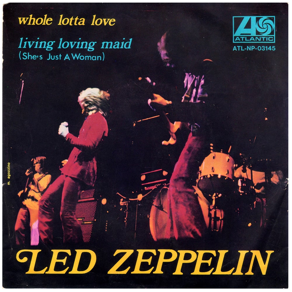 Single <br>Italy (ATL NP 03145) <br>Whole Lotta Love / Living Loving Maid (#7) - Image 2