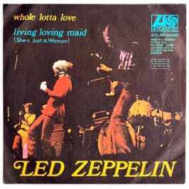 Single <br>Italy (ATL NP 03145) <br>Whole Lotta Love / Living Loving Maid (#8)