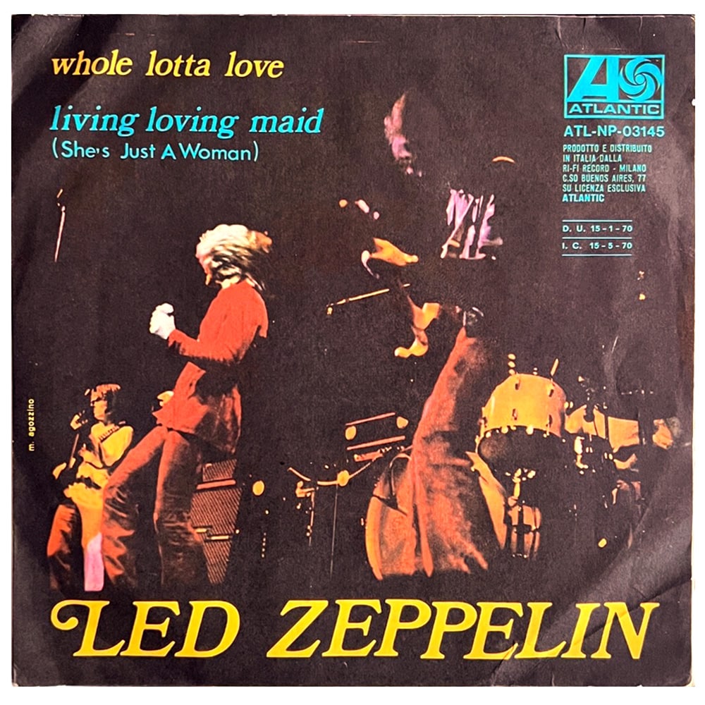 Single <br>Italy (ATL NP 03145) <br>Whole Lotta Love / Living Loving Maid (#8)