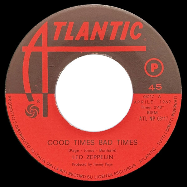 Single <br>Italy (ATL NP 03117) <br>Good Times, Bad Times / Communication Breakdown (#3) - Image 3